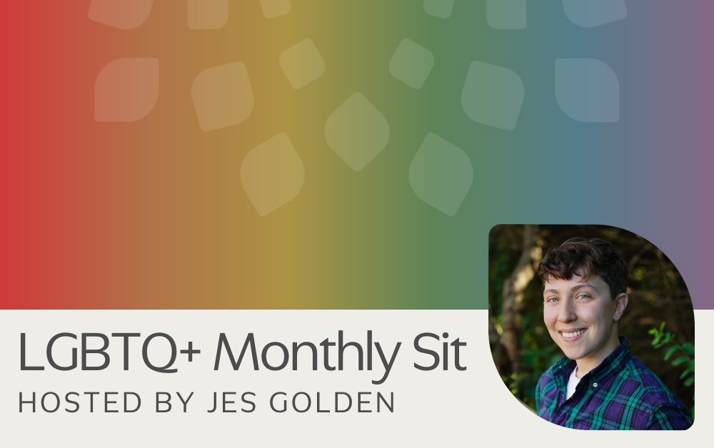 LGBTQ+ Monthly Sit cal