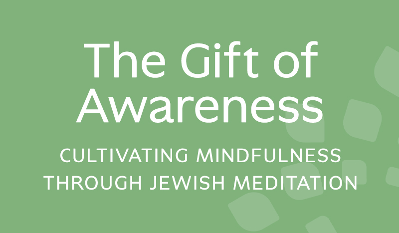 The Gift of Awareness