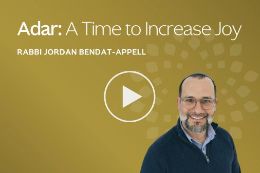 Adar: A Time to Increase Joy