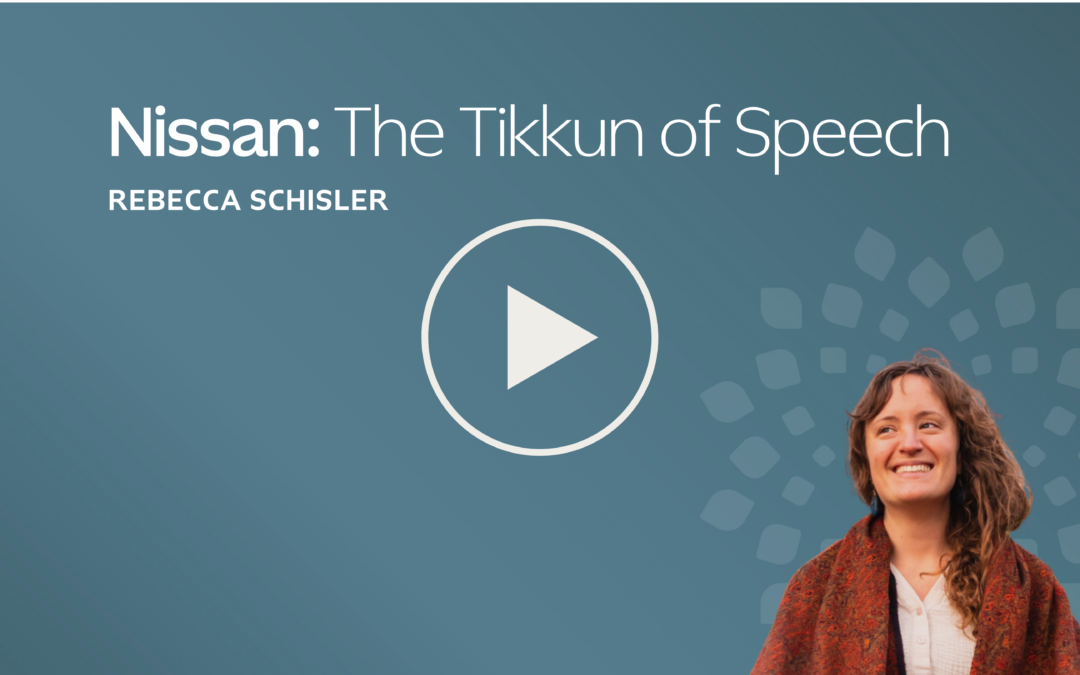 The Tikkun of Speech in Nissan