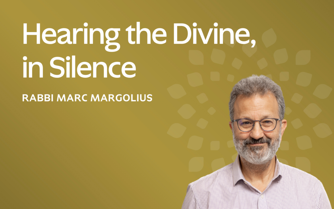 Hearing the Divine, in Silence