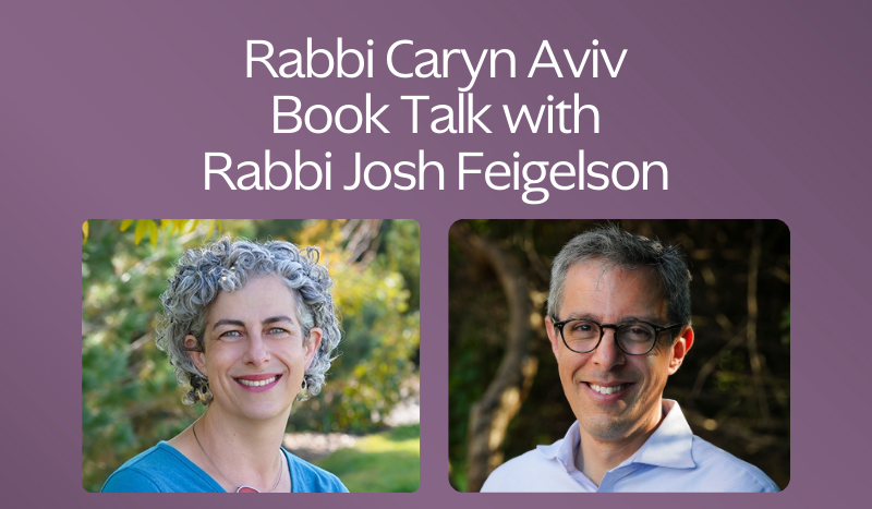 Rabbi Caryn Aviv Book Talk