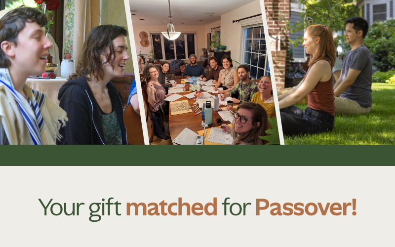 Your gift matched for Passover!