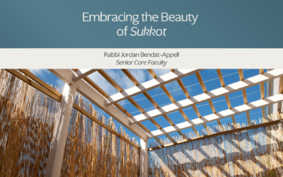 Embracing the Beauty of Sukkot